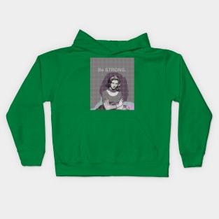 Lauren Bacall - Be Strong. Kids Hoodie